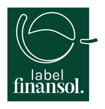 Le Label Finansol (finance solidaire) est un label garantissant que le produit financier contribue au financement de l’économie sociale et solidaire.